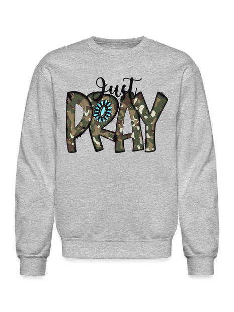 Women Just Pray Crewneck Religious Sweatshirt