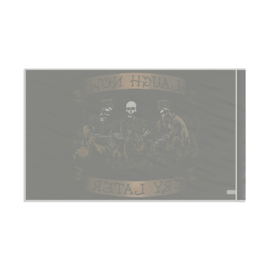 Laugh Now Cry Later Skeletons - Flag