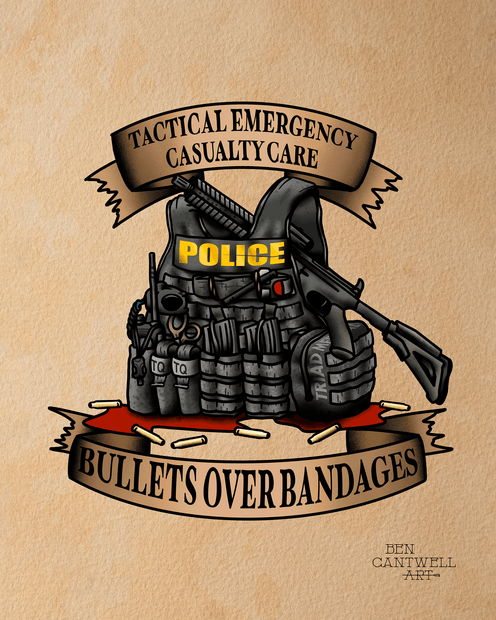 Tactical Casualty Care - Bullets Over Bandages