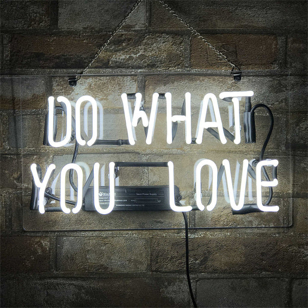 Do What You Love Neon Signs