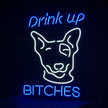 Drink Up Bitches Neon Sign Light