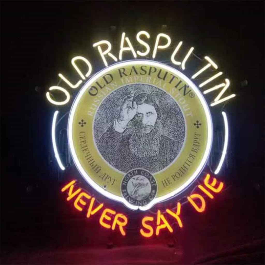 Old Rasputin Never Say die Neon Light Sign