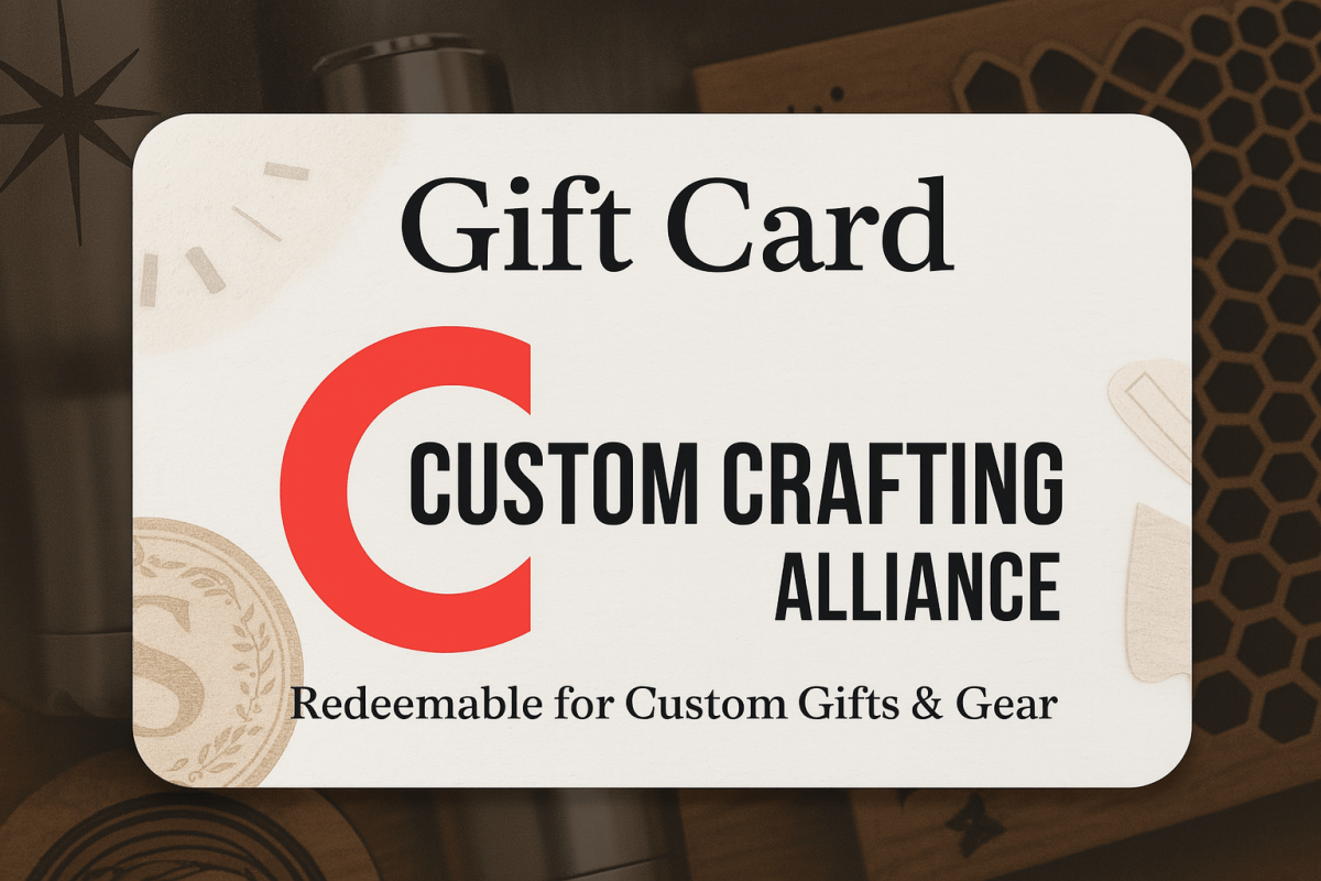 Custom Crafting Alliance Gift Card - Gift Card - Custom Crafting Alliance, LLC