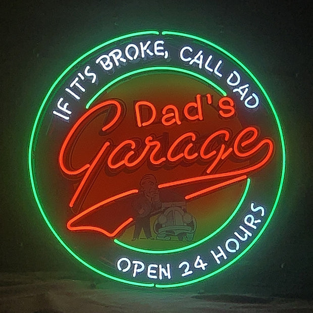 If It's Broken, Call Dad Dad's Garage Open 24 Hours Neon Sign Light