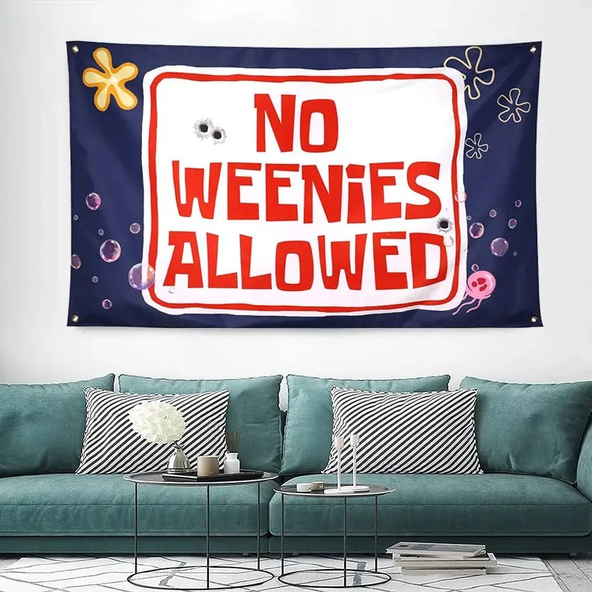 No Weenies Allowed Flag Funny Banner - Custom Crafting Alliance, LLC