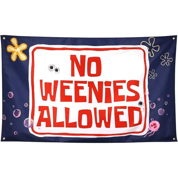 No Weenies Allowed Flag Funny Banner - Custom Crafting Alliance, LLC