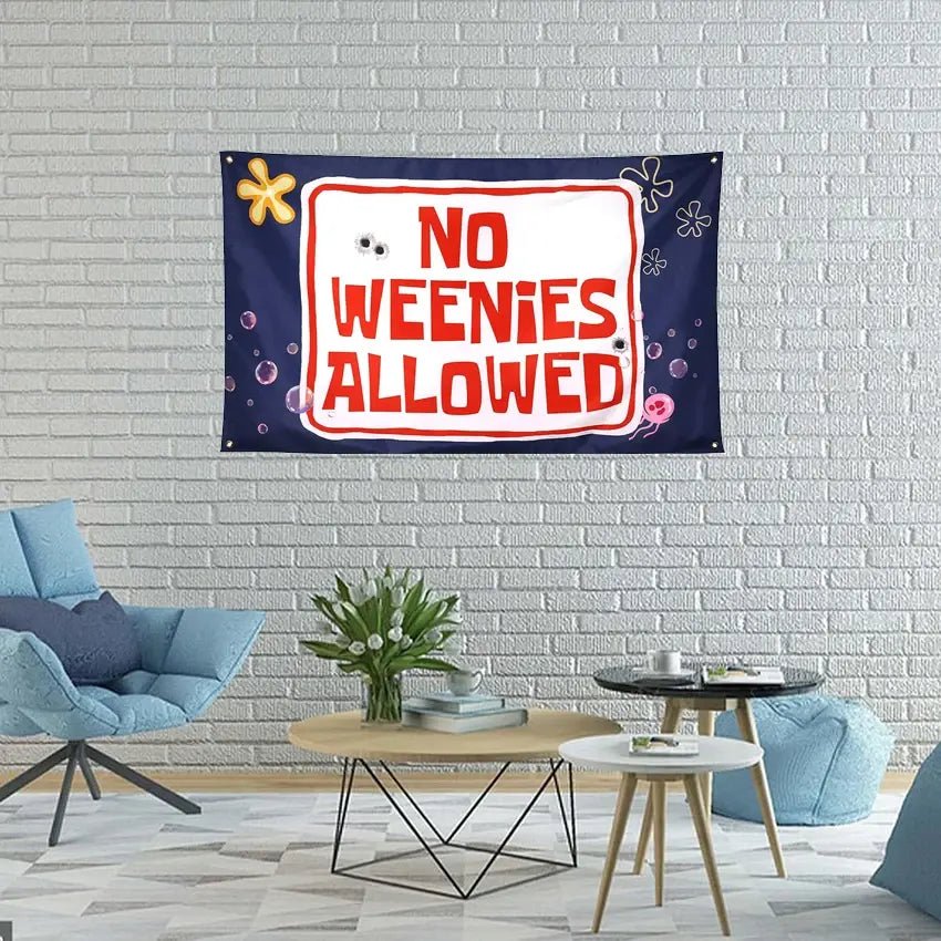 No Weenies Allowed Flag Funny Banner - Custom Crafting Alliance, LLC