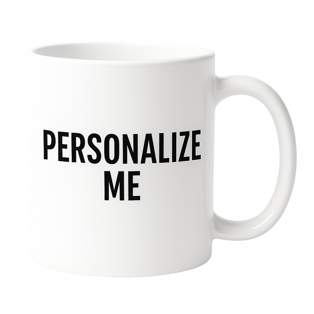 Personalized 11 - oz Coffee Mugs – Custom Designs for Every Sip! - Custom Crafting Alliance, LLC