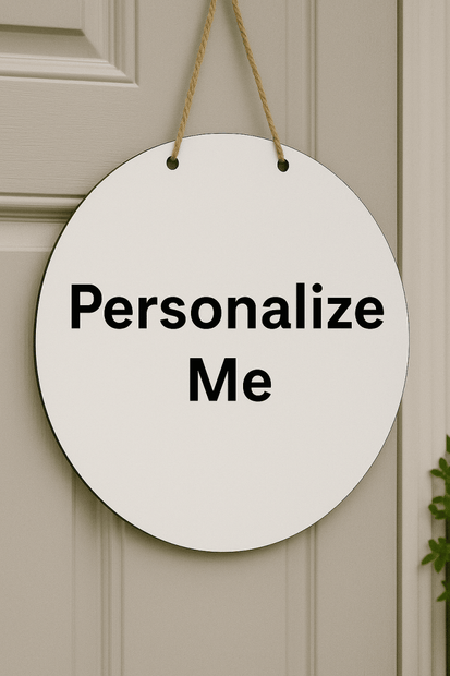 Personalized Metal Door Sign - 10" Round - Custom Crafting Alliance, LLC