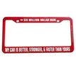 Six Million Dollar Man License Plate Frame